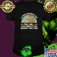 Best a Jose Canseco Bat Tell Me You Didn't Pay Money For This Vintage T-Shirt