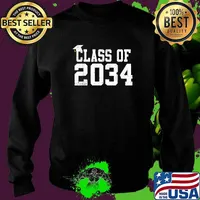 Best class Of 2034 Grow With Me First Day Of School Graduation T-Shirt Sweater
