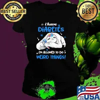 I Have Diabetes Im Allowed To Do Weird Thing Sloth Shirt Ladies tee