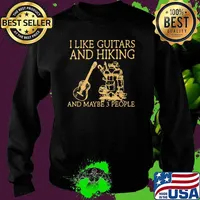 I Like Guitars And Hiking And Maybe 3 People Shirt Sweater