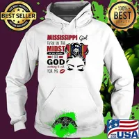 Mississippi girl even in the midst of my storm god flag messy bun Hoodie