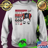 Mississippi girl even in the midst of my storm god flag messy bun Sweater