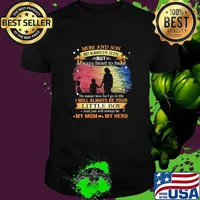 Mom and son not always eye to eye but always heart to heart i will always be your little boy my mom my hero shirt