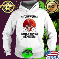 Never Underestimate An Old Woman With A Bicycle And Was Born In December Blood Moon Shirt Hoodie