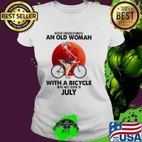 Never Underestimate An Old Woman With A Bicycle And Was Born In July Blood Moon Shirt Ladies tee