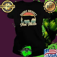 Smoke Brisket Not Meth Retro VIntage Funny BBQ Grilling T-Shirt Ladies tee