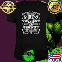 The man The Myth The Legend August 2015 Life Begin At T-Shirt