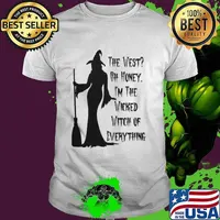 The West Oh Honey I'm The Wicked Witch Of Everything Shirt