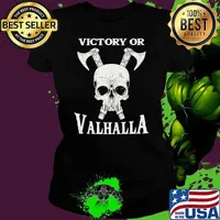 Victory or valhalla viking skull Ladies tee