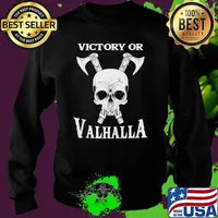 Victory or valhalla viking skull Sweater