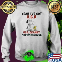 Yeah I've Got OCD Old Cranky And Dangerous Snoopy s Sweater