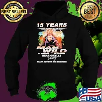 15 years 2006 2021 Man vs Wild 7 seasons 77 episodes Bear Grylls thank you for the memories signature s Hoodie