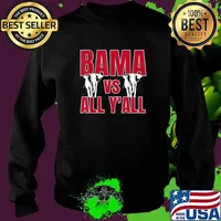 Bama VS. All Y'all The Tide is Crimson T-Shirt Sweater