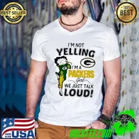 Betty Boop Im Not Yelling Im A Green Bay Packers Girl We Just Talk Loud s Guys V Neck