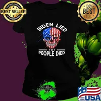 Biden lied People died skull american flag T-Shirt Ladies tee