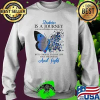 Diabetes Is A Journey i never planned or asked for but i choose to love life hate the disease and fight butterflies s Sweater