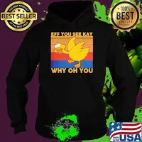 Eff You See KAy Why Oh You Black Duck Vintage Shirt Hoodie