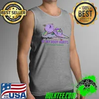 Every Part Of My Body Hurts Fibromyalgia Awareness Toothless s Tank Top