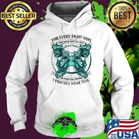 For every fight won for each battle lost for those still fighting i proudly wear teal diabetes awareness s Hoodie