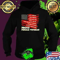 I am a Veteran I love freedom I wore dog tags proud female Veteran american flag s Hoodie