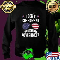 I Don’t Coparent With The Government Sunglasses Usa Flag T-Shirt Sweater