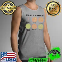 If you cant see the number you are tired are sas need love need a new president need a vacay are hungry s Tank Top