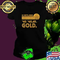 In September We Wear Gold Vintage Childhood Cancer Awareness T-Shirt Ladies tee