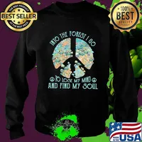Into the forest i go to lose my mind and find my soul hippie s Sweater
