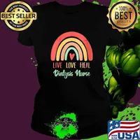 Live Love Heal Inspirational Kidney Dialysis Nurse Rainbow Vintage T-Shirt Ladies tee
