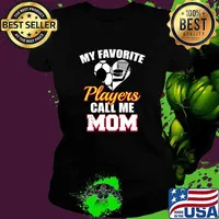 My Favorite Players Call Me Mom Soccer Hockey Mom T-Shirt Ladies tee