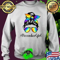 November Girl Tie Dye Woman Face Messy Bun Hair Bandana Bday Shirt Sweater