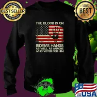 The Blood On His Hands As Well As Anyone Who Voted For Him Vintage American Flag Handprint Biden T-Shirt Sweater