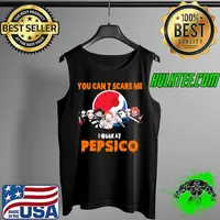 You cant scare me i work at Pepsico horror movie halloween s Tank Top
