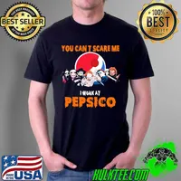 You cant scare me i work at Pepsico horror movie halloween s Unisex