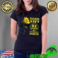 42nd Birthday 42 Year Old Woman Born December 1979 Sunflower T-Shirt Ladies Tee