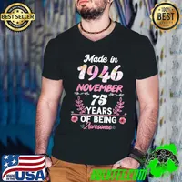 75 Years Old 75Th Birthday Born In November 1946 Women T Shirt Guys V Neck