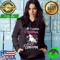 All I want for Christmas is a Unicorn Lover Gifts Funny Xmas T Shirt