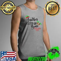 Another Elfed Up Year Teacher 2021 Shirt Tank Top