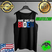 Bare Shelves Biden Funny T Shirt Tank Top