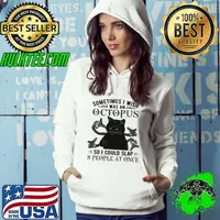 Black Cat Some Time I Wish I Was An Octopus So U Could Slap 8 People At Once Shirt Hoodie