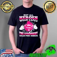 Blood Inside Me Superman Not all Heroes wear capes the Strongest wear Pink ribbon Shirt Unisex