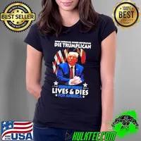 Born American raised republican died Trumplican because my president lives and dies for america s Ladies Tee