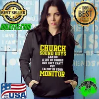 Church Sound Guy can do a lot of things Audio Tech Engineer T-Shirt Hoodie