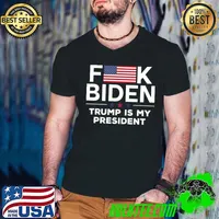 Fuck Biden USA Flag Trump is my president T-Shirt Guys V Neck