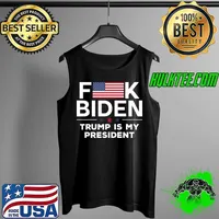 Fuck Biden USA Flag Trump is my president T-Shirt Tank Top