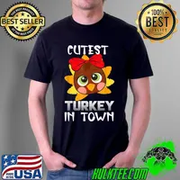 Funny thanksgiving day Boys Kids Girl Cutest Turkey In Town T-Shirt Unisex