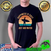 Happiness Is Easy Just Add Water Funny Surfing Humor With Vintage Sunset Essential T-Shirt Unisex