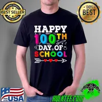 Happy 100th Student Teacher 100 Days Of School T-s Unisex