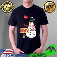 I love Being A Mamaw Snowman Christmas Funny Xmas T Shirt Unisex