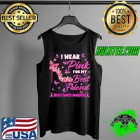 I Wear Pink For My Best Friend Breast Cancer Awareness Shoes T-Shirt Tank Top